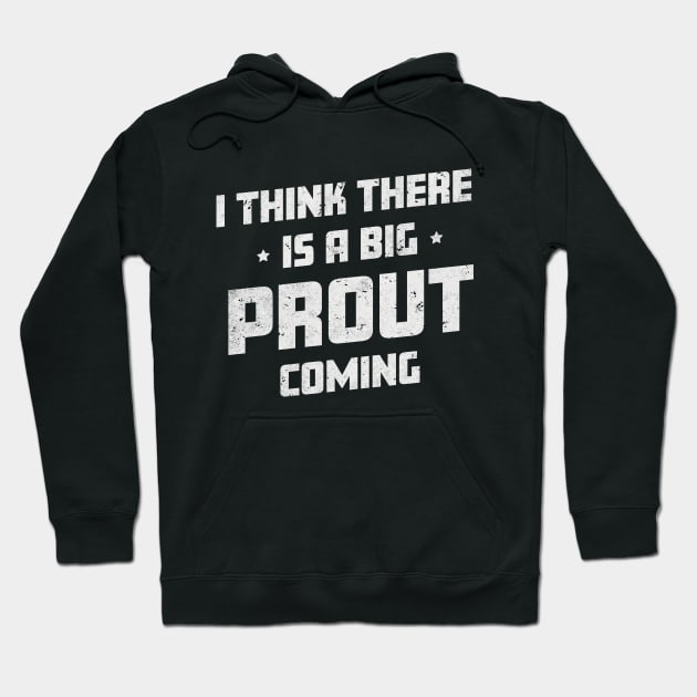 Funny Farting Joke I Think There Is A Big Fart Coming French Hoodie by Ambience Art